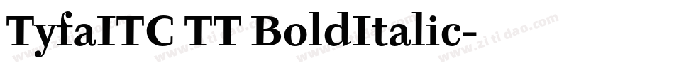 TyfaITC TT BoldItalic字体转换